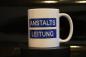 Preview: Weiße Tasse mit Spruch "ANSTALTSLEITUNG"